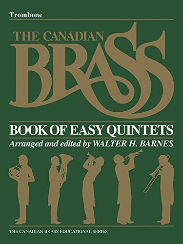 The Canadian Brass Book Of Beginning Quintets Trombone