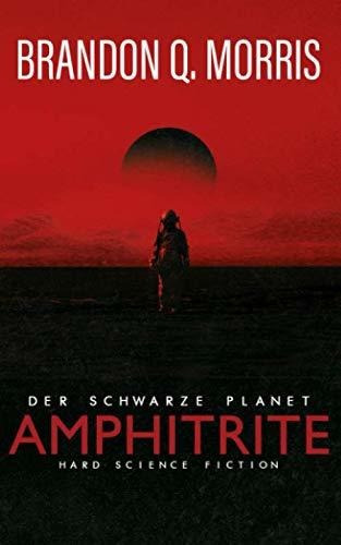 Buch : Amphitrite Der Schwarze Planet Hard Science Fiction.