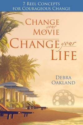 Libro Change Your Movie, Change Your Life: 7 Reel Concept...