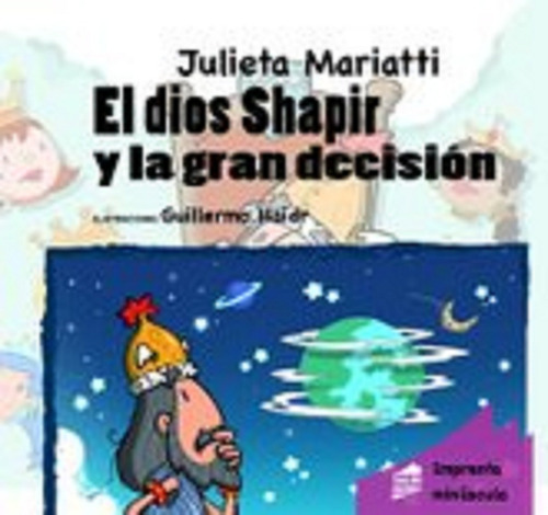 El Dios Shapir Y La Gran Decision - Mariatti - Salim 