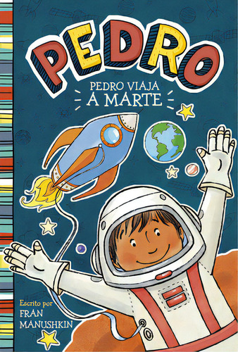 Pedro Viaja A Marte, De Manushkin, Fran. Editorial Picture Window Books, Tapa Blanda En Inglés