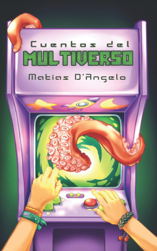 Libro: Cuentos Del Multiverso (ed. Ilustrada) (spanish Editi
