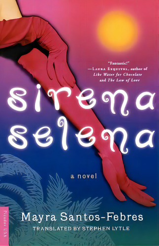 Sirena Selena, De Santos-febres, Mayra. Editorial St Martins Pr 3pl, Tapa Blanda En Inglés