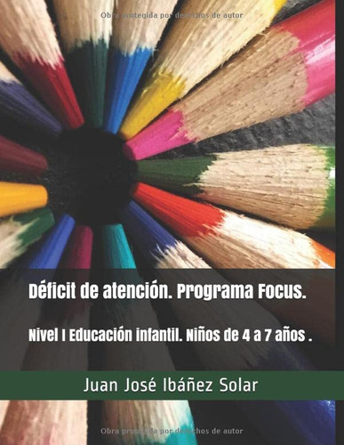 Libro: Déficit De Atención. Programa Focus: Nivel I Educació