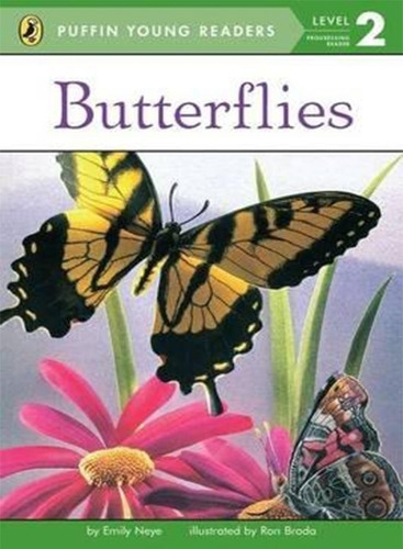 Butterflies - Level 2 - Puffin Young Readers, De Neye, Emily. Editorial Penguin Usa, Tapa Blanda En Inglés Internacional