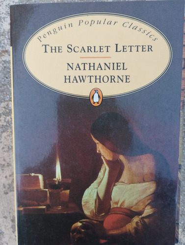 The Scarlet Letter. Nathaniel Hawthorne 