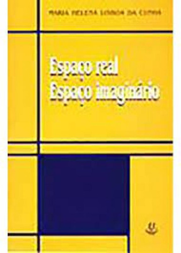 Espaco Real,espaco Imaginario, De Cunha,maria Helena. Editora Uape, Capa Mole Em Português