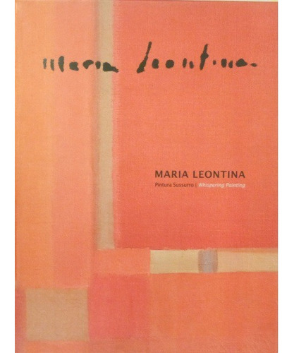 Livro Maria Leontina Pintura Susurro Livro De Arte Capa Dura