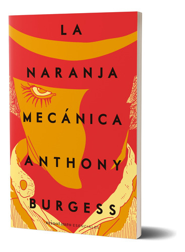 La Naranja Mecánica De Anthony Burgess - Minotauro