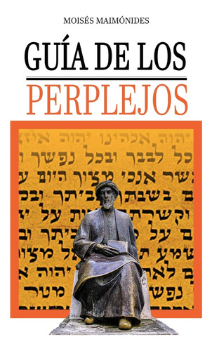 Libro : Guia De Los Perplejos - Maimonides, Moises