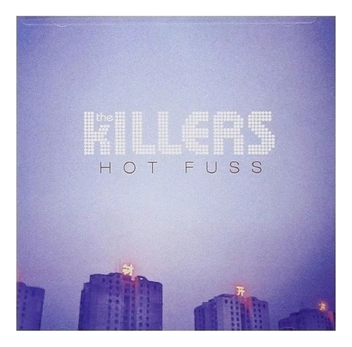 Hot Fuss - The Killers - Disco Cd - Nuevo (11 Canciones)