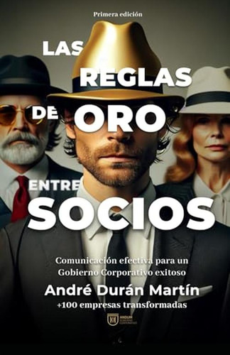 Las Reglas De Oro Entre Socios: Comunicacion Efectiva Para U