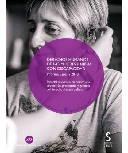 Derechos Humanos De Las Mujeres Y Niãâ±as Con Discapacidad. Informe Espaãâ±a 2018, De Vv. Aa.. Editorial Ediciones Cinca, S.a., Tapa Blanda En Español