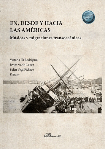 En Desde Y Hacia Las Americas (libro+ebook). Musicas Y Migra