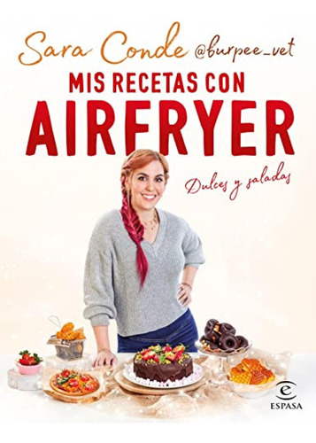 Mis Recetas Con Airfryer Conde, Sara Espasa Calpe