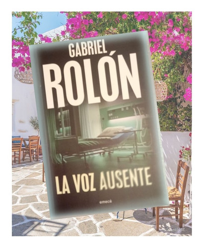 La Voz Ausente ( Gabriel Rolon )