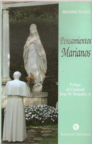 Pensamientos Marianos - Benedicto Xvi - Claretiana