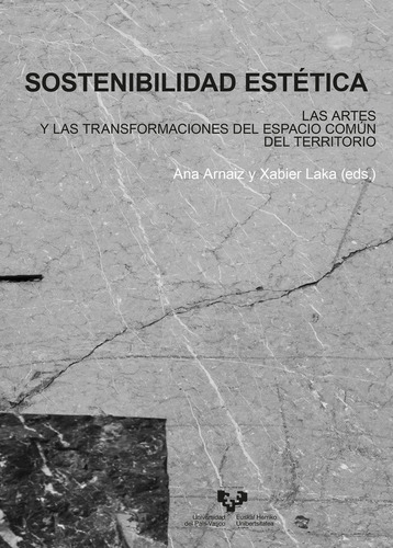 Libro Sostenibilidad Estetica Las Artes Y Las Transformac...