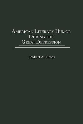 Libro American Literary Humor During The Great Depression...