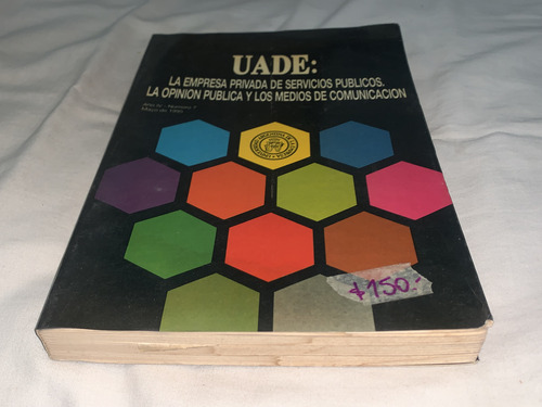 Uade: E. P. S. P. O. P. M. C. Año 4 N°7 - Ediciones Uade (Usado)