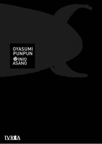 Oyasumi Punpun Tomo 12 / 13 - Inio Asano - Ivrea | MercadoLibre Oyasumi Punpun Tomo 12 / 13 - Inio Asano - Ivrea | MercadoLibre