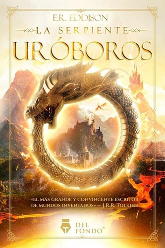 Libro La Serpiente Uroboros - Eddison, E.r.