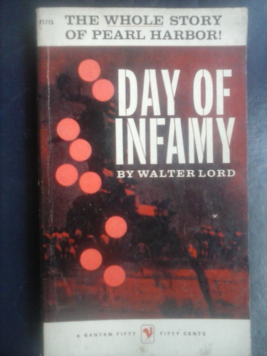 The Day Of Infamy Pearl Harbor - Walter Lord (en Inglés) 