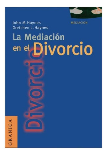 La Mediacion En El Divorcio
