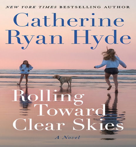 Rolling Toward Clear Skies, De Hyde, Catherine Ryan. Editorial Lake Union En Inglés, 2024