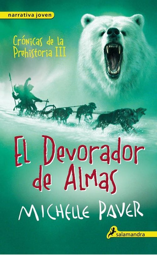 Devorador De Almas, El. Cronicas De La Prehistoria Iii