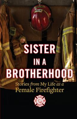 Libro Sister In A Brotherhood : Stories From My Life As A...