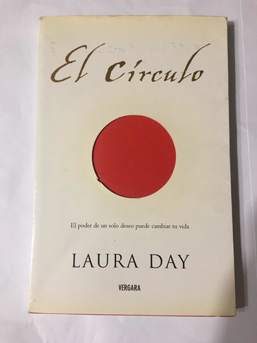 Libro El Círculo De Laura Day. Impecable!! Puede Cambiarte!