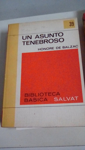 Un Asunto Tenebroso Honore De Balzac Salvat Palermo Envios