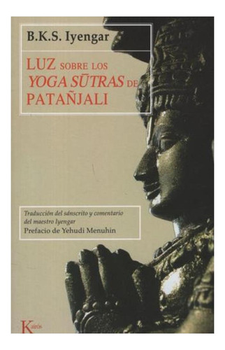 Luz Sobre Los Yoga Sutras De Patanjali Iyengar Kairos
