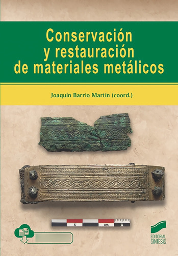 Conservación Y Rastauración De Materiales Metálicos Barri