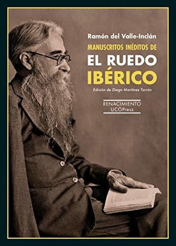 Manuscritos Inéditos De El Ruedo Ibérico: 154 (los Cuatro Vi