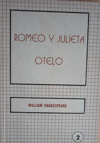 Romeo Y Julieta Otelo William Shakespeare