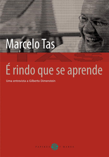 Livro É Rindo Que Se Aprende - Tas, Marcelo [2012]