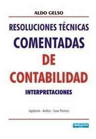 Resoluciones Técnicas Comentadas Contabilidad - Aplicación