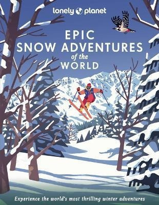 Libro Lonely Planet Epic Snow Adventures Of The World 1 -...