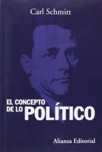 Concepto De Lo Politico, El
