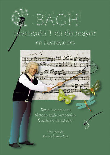 Libro Bach - Invenciã³n 1 En Do Mayor En Ilustraciones - ...