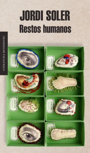 Restos Humanos, De Soler, Jordi., Vol. 1. Editorial Literatura Random House, Tapa Blanda En Español