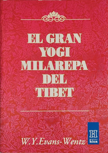 El Gran Yogui Milarepa Del Tibet W. Y. Evans Wenzt