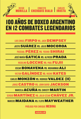 100 Años De Boxeo Argentino En 12 Combates Legendarios