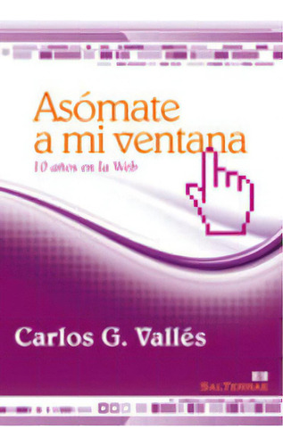 Asãâ³mate A Mi Ventana, De González Vallés, Carlos. Editorial Sal Terrae, Tapa Blanda En Español