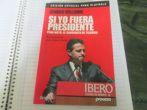 Si Yo Fuera Presidente, Edicion Especial Para Laprole