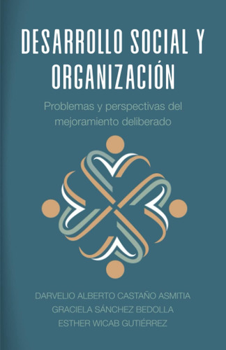 Libro: Desarrollo Social Y Organización: Problemas Y Del