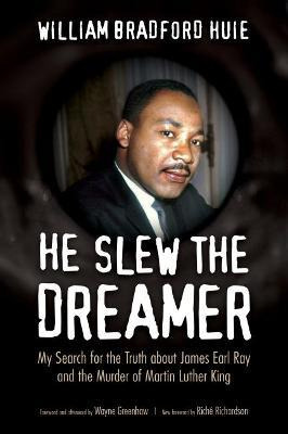 Libro He Slew The Dreamer : My Search For The Truth About...