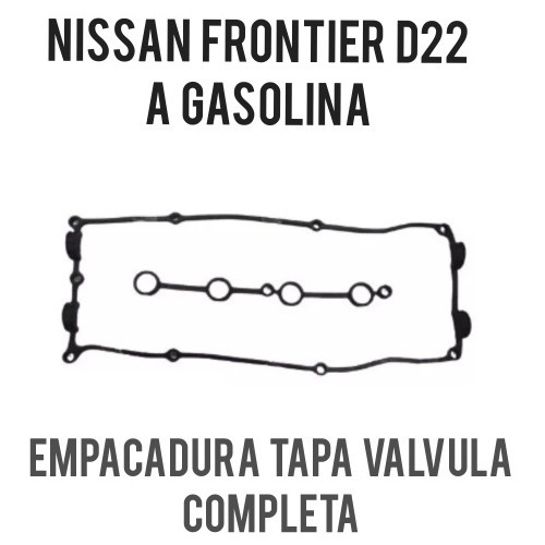 Empacadura Tapa Valvula Completa Nissan Frontier D22 Ka24de